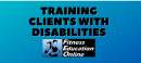 Fitness Education Online launches CEC Course for training clients with disabilities