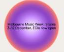 Melbourne Music Week to return in December 2021